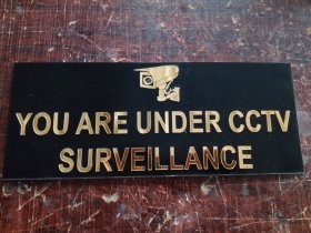 Acrylic CCTV Surveillance Sign Name Plate